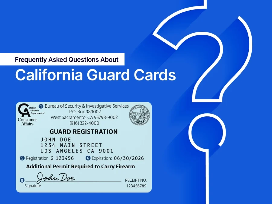 Frequently Asked Questions About California Guard Cards