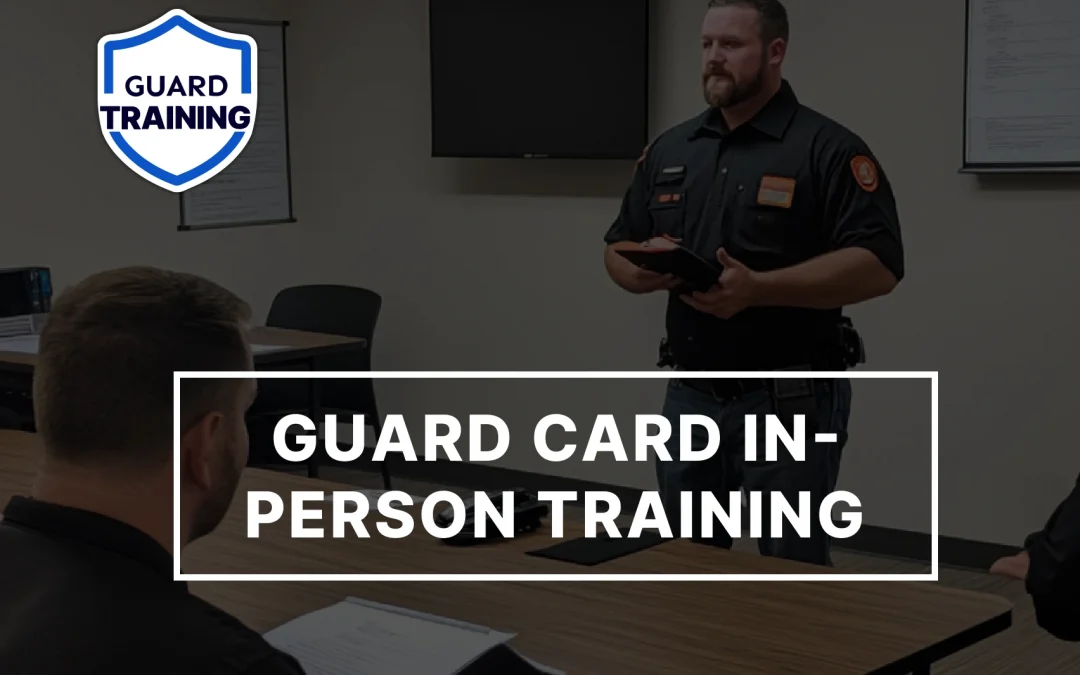 BSIS Changes 2026: New Security Guard Training Requirements in California