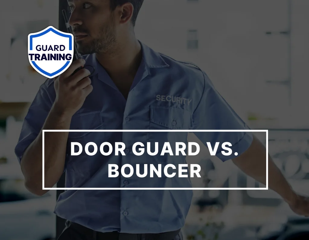Guard Training graphic comparing a door guard vs. bouncer, featuring a security professional using a radio.